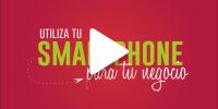 ¿Cómo utilizar tu Smartphone para tu negocio?